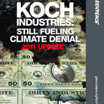 Koch Industries: Still Fueling Climate Denial 2011 Update